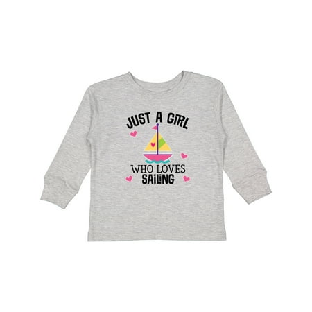 

Inktastic Sailboat Just a Girl Who Loves Sailing Gift Toddler Toddler Girl Long Sleeve T-Shirt