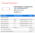 thumbnail image 2 of Oil Pan Gasket Set - Compatible with 1996 - 2004 Chevy S10 1997 1998 1999 2000 2001 2002 2003, 2 of 2