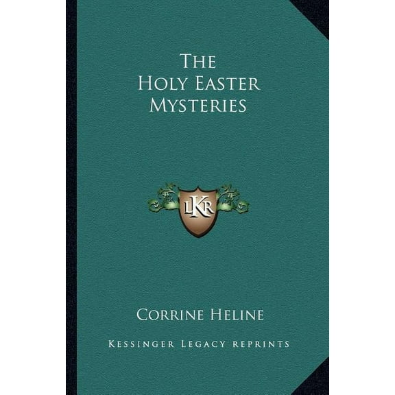 The Holy Easter Mysteries, (Paperback)