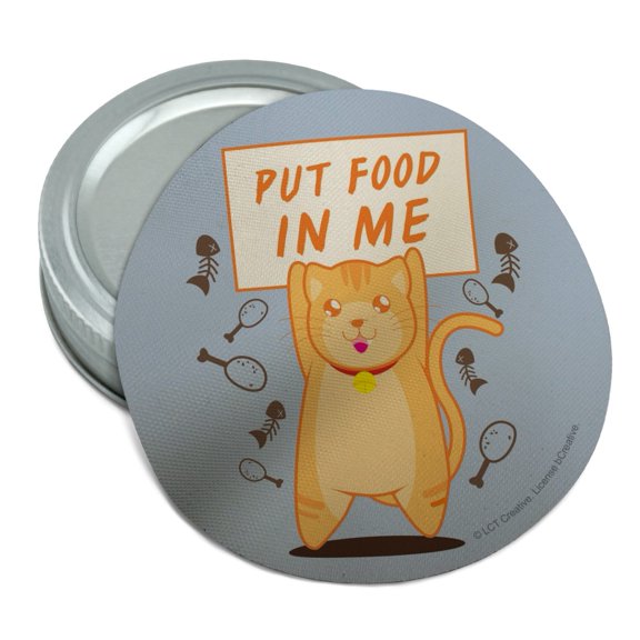 Put Food in Me Hungry Cat Funny Humor Round Rubber Non-Slip Jar Gripper Lid Opener