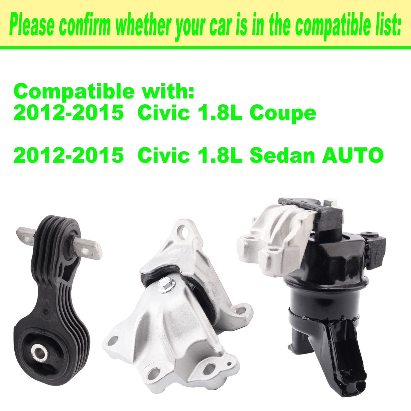 Engine Motor Mount Compatible with 2012-2015 Civic 1.8L Coupe/Sedan Replacement for A65048 A65021 A65087 50890TR0A81 50850TR6A81 50820TR0A81 Set of 3
