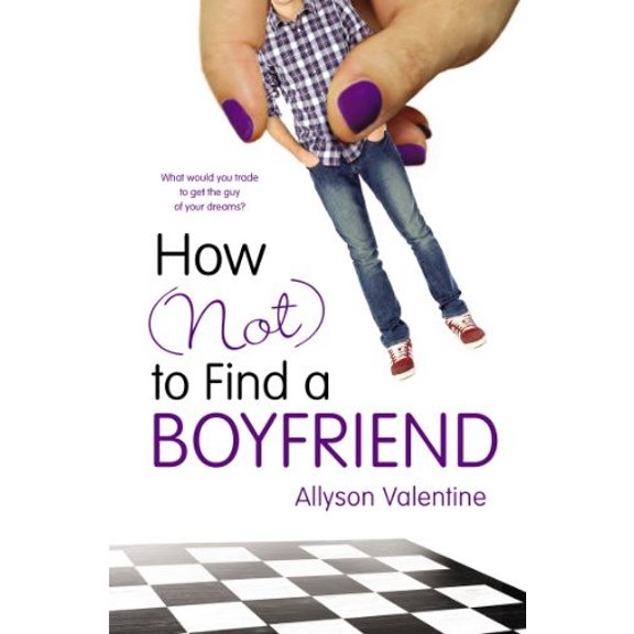 Pre-Owned How (Not) to Find a Boyfriend (Hardcover) 0399257713 9780399257711