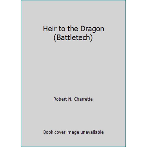 Pre-Owned Heir to the Dragon (Battletech) (Paperback) 1555600956 9781555600952