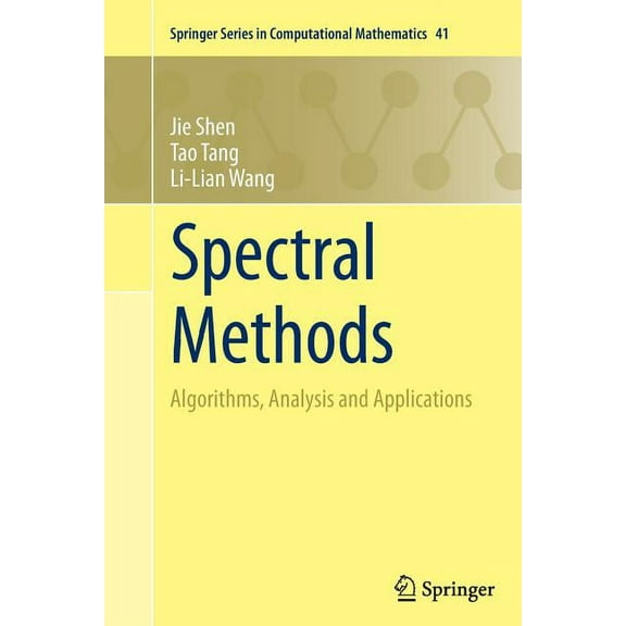 Springer Computational Mathematics Spectral Methods: Algorithms, Analysis and Applications, Book 41, (Paperback)