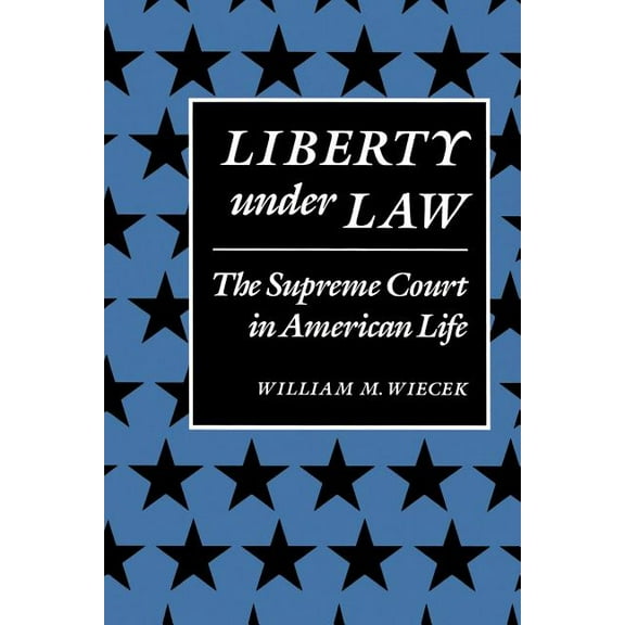 American Moment Liberty Under Law: The Supreme Court in American Life, (Paperback)