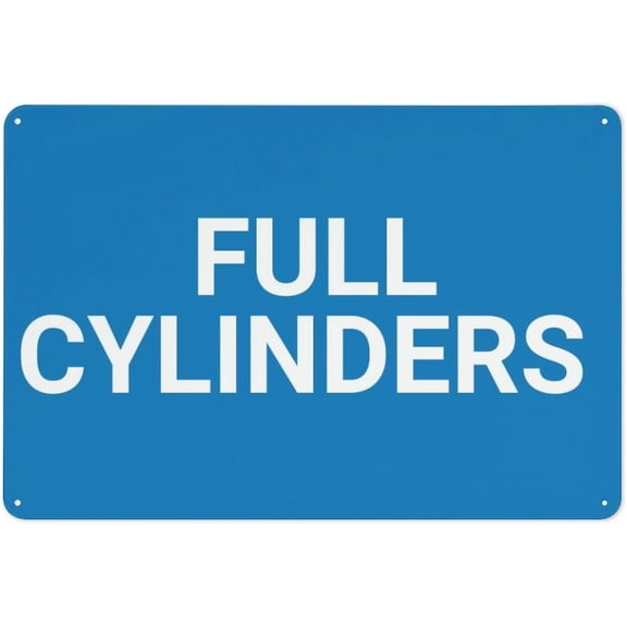 Full Cylinders Sign Metal Signs 12X8 Inch Rust Free Aluminum,Uv Ink Printing,Durable/Weatherproof Outdoor For Home
