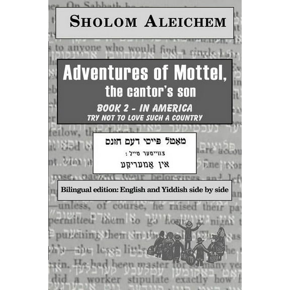 Adventures of Mottel, the Cantor's  In America, Book 02, (Paperback)