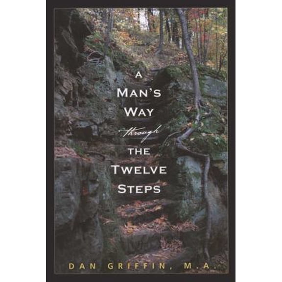 Pre-Owned A Man's Way Through the Twelve Steps (Paperback) 1592857248 9781592857241