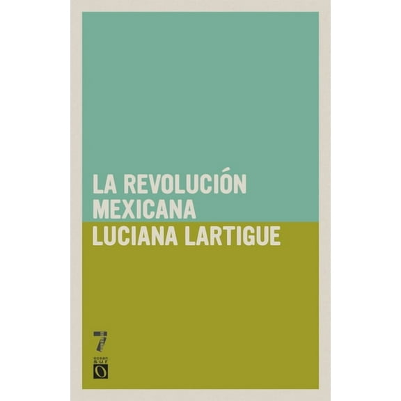 Historias Desde Abajo La revoluci n Mexicana, (Paperback)