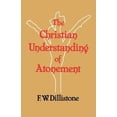 thumbnail image 2 of The Christian Understanding of the Atonement, (Paperback), 2 of 2