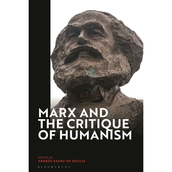 Marx and the Critique of Humanism, (Hardcover)