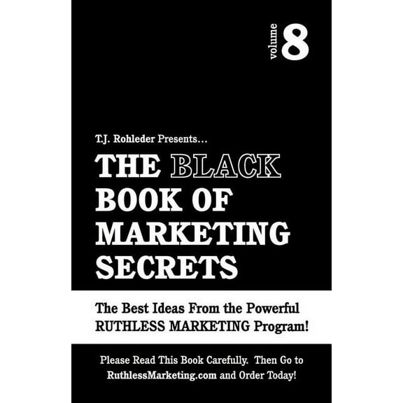 The Black Book of Marketing Secrets, Vol. 8 (Paperback)