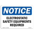 thumbnail image 1 of SignMission OS-NS-D-710-L-11714 Panneau de Signalisation - Équipement de Sécurité Électrostatique Requis, 1 of 1