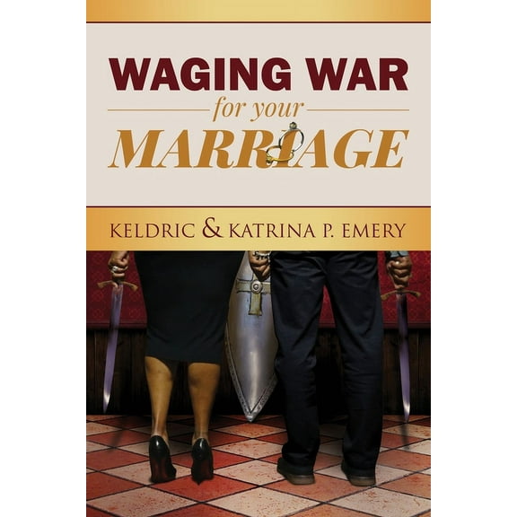 Waging War For Your Marriage, (Paperback)