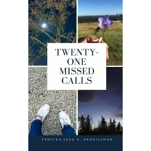 Twenty-One Missed Calls, (Paperback)