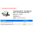 thumbnail image 2 of Transmission Mount - Compatible with 2008 - 2011 Mercedes-Benz C300 2009 2010, 2 of 2