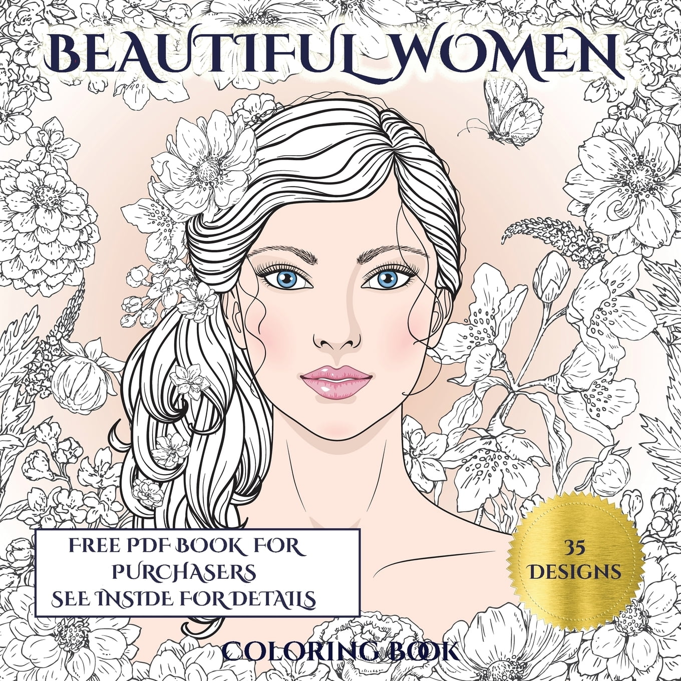 Beautiful Women Coloring Book: An Adult Coloring (Colouring) Book with
