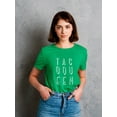 thumbnail image 2 of Taco Queen Graphic Quote Women T-Shirt, Female Medium, 2 of 4
