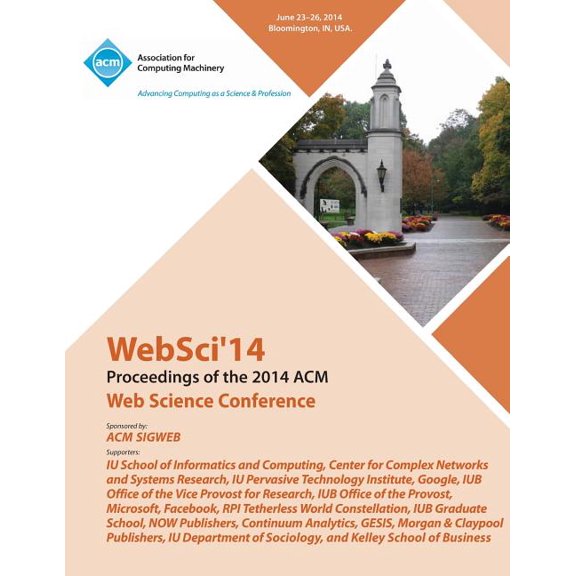 WebSci 14 ACM Web Science Conference (Paperback)