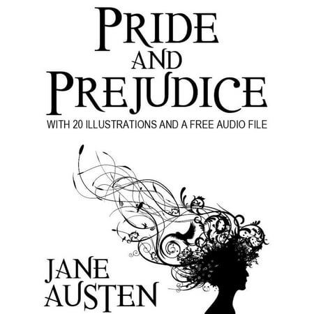 Pride and Prejudice: With 20 Illustrations and a Free Audio File - eBook