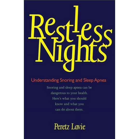 Restless Nights : Understanding Snoring and Sleep Apnea (Hardcover)