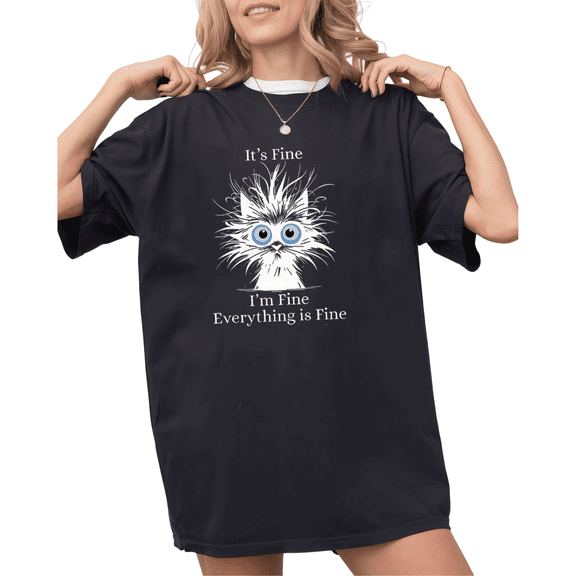 Black It's Fine I'm Fine Everything Is Fine White Cat Print Tshirt S-5XL Graphic Tees Shirts Cat Lover Summer Tops