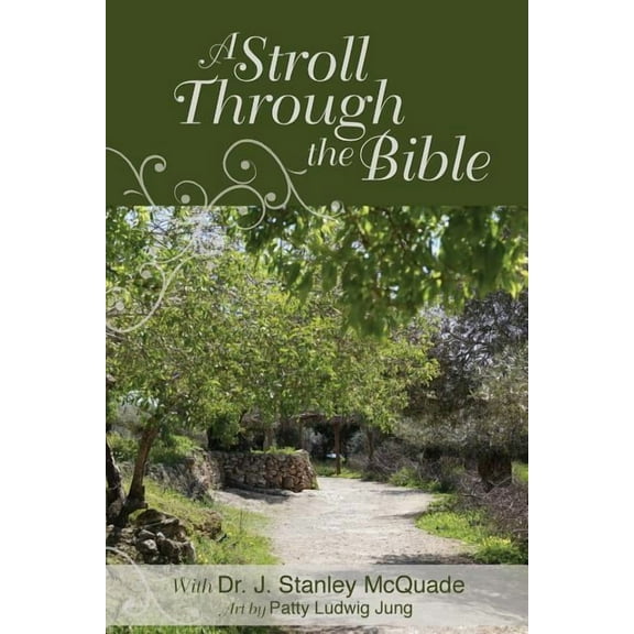 A Stroll Through the Bible (Paperback) by J Stanley McQuade
