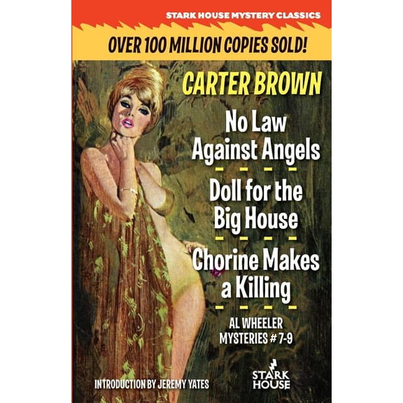No Law Against Angels / Doll for the Big House / Chorine Makes a Killing, (Paperback)