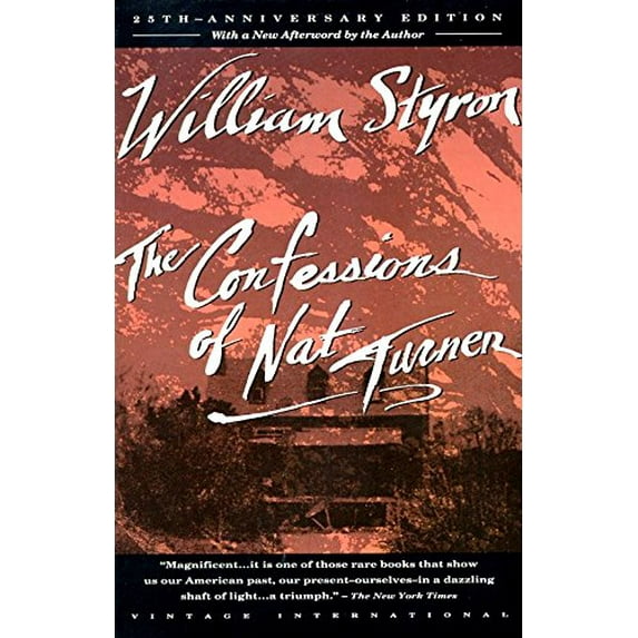 Pre-Owned The Confessions of Nat Turner: Pulitzer Prize Winner (Paperback) 0679736638 9780679736639