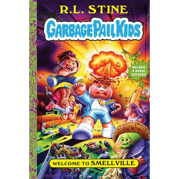 Pre-Owned Welcome to Smellville (Garbage Pail Kids Book 1) (Hardcover) 1419743619 9781419743610