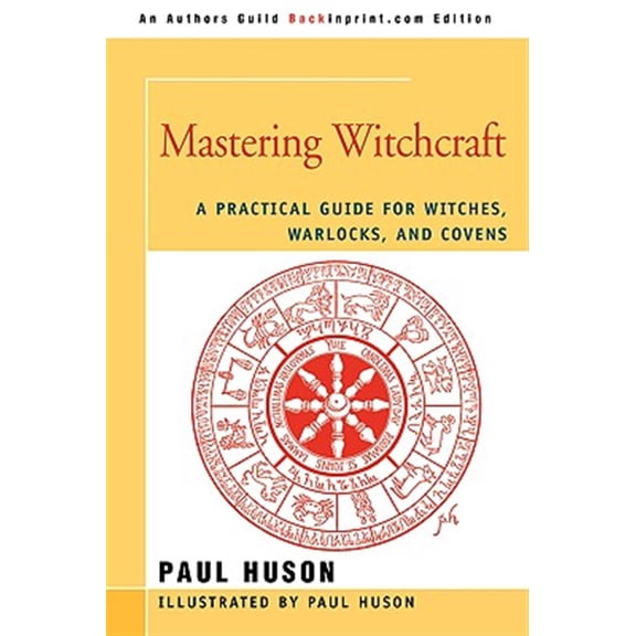 Pre-Owned MASTERING WITCHCRAFT: A Practical Guide for Witches, Warlocks, and Covens Paperback