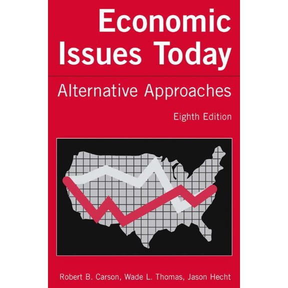 Economic Issues Today: Alternative Approaches, (Paperback)
