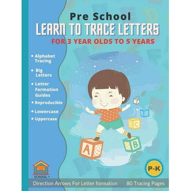 Learn To Trace Letters For 3 Year Olds: Preschool Alphabet Traceable Letters for Toddlers (Paperback)
