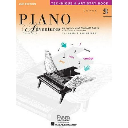 - Piano Adventures, Level 2B, Technique & Artistry Book