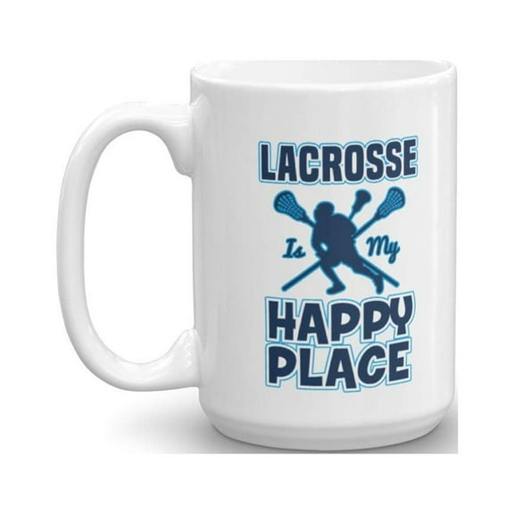 Lacrosse Is My Happy Place Sign Coffee & Tea Gift Mug Cup, Party Supplies, Room Decorations, Things, Items And Accessories For A Goalie, Player, Fan, Trainer, Coach & Lacrosse Sport Lovers (15oz)