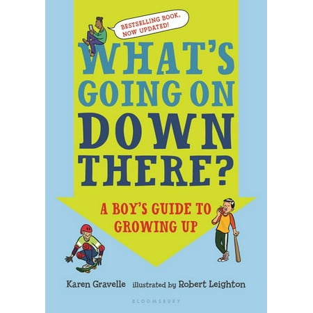 What's Going on Down There? : A Boy's Guide to Growing Up (Paperback)