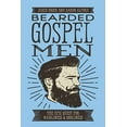 thumbnail image 1 of Pre-Owned Bearded Gospel Men: The Epic Quest for Manliness and Godliness (Paperback) 0718099303 9780718099305, 1 of 1