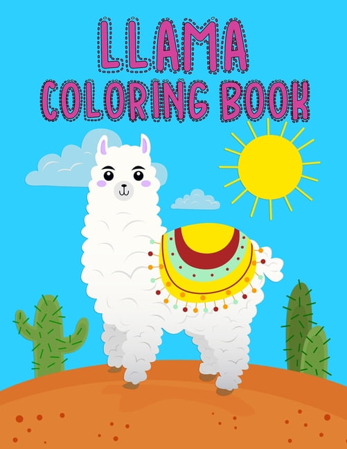 Download LLama Coloring Book : LLama Coloring Book. LLama Coloring Book For Kids.50 Story Paper Pages. 8 ...