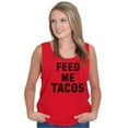 thumbnail image 4 of Feed Me Tacos Tuesday Mexican Food Tank Top T Shirts Men Women Brisco Brands X, 4 of 6