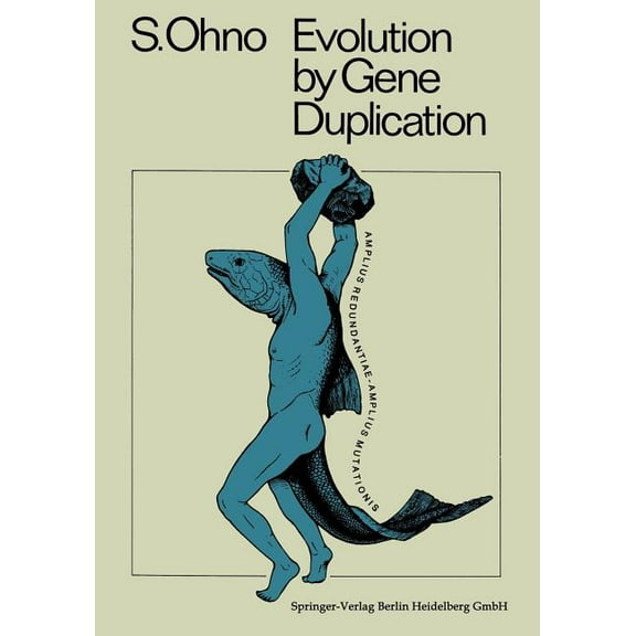 Evolution by Gene Duplication, (Paperback)