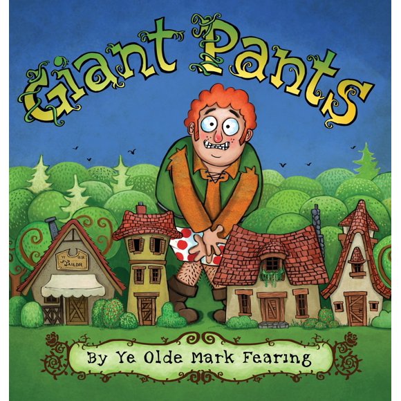 Pre-Owned Giant Pants (Hardcover) 076368984X 9780763689841