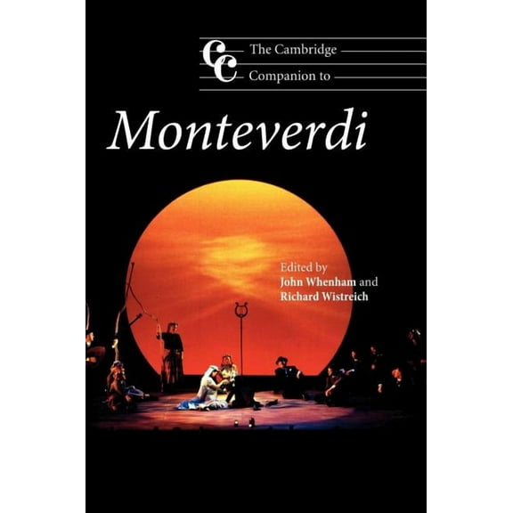 Cambridge Companions to Music The Cambridge Companion to Monteverdi, (Hardcover)