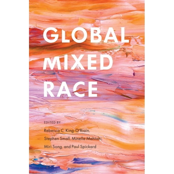 Global Mixed Race, (Hardcover)
