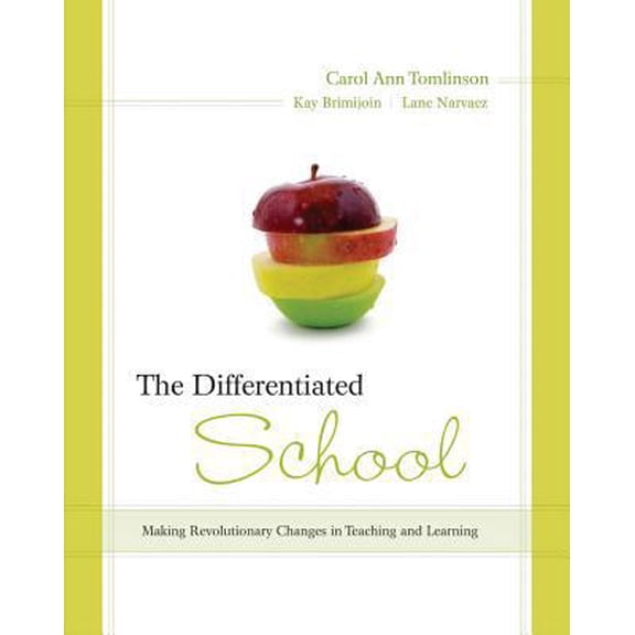 Pre-Owned Differentiated School: Making Revolutionary Changes in Teaching and Learning (Paperback) 1416606785 9781416606789