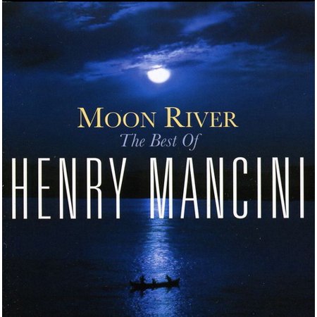 Moon River: Best of (Best Version Of Moon River)