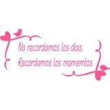 Custom Wall Decal Vinyl Lettering - 'No Recordamos Los Dias,..' Quotes Peel & Stick Sticker - Vinyl Wall Decal