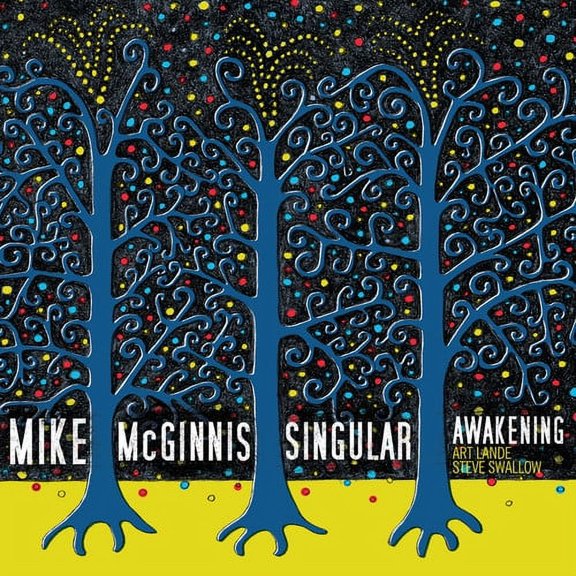 Mike McGinnis - Singular Awakening - Music & Performance - CD
