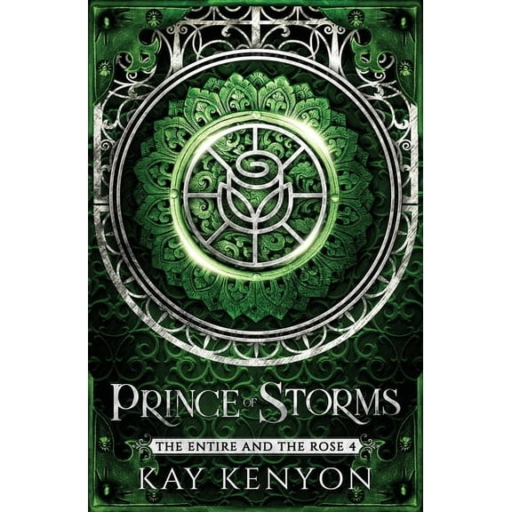 Entire and the Rose Prince of Storms, Book 4, (Paperback)