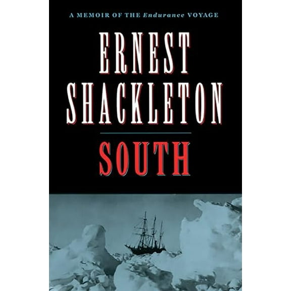 Pre-Owned South: A Memoir of the Endurance Voyage (Paperback) 0786705973 9780786705979