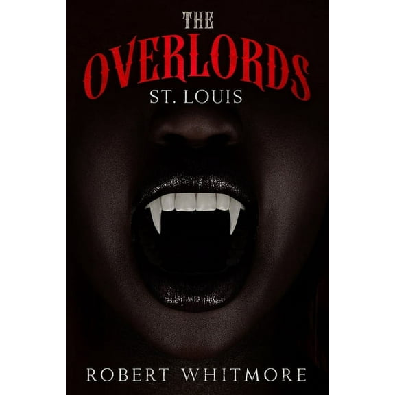 The Overlords - St. Louis, (Paperback)